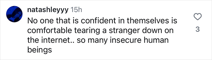 A supportive comment addressing body shamers, praising confidence and criticizing negativity online. A supportive comment addressing body shamers, praising confidence and criticizing negativity online.