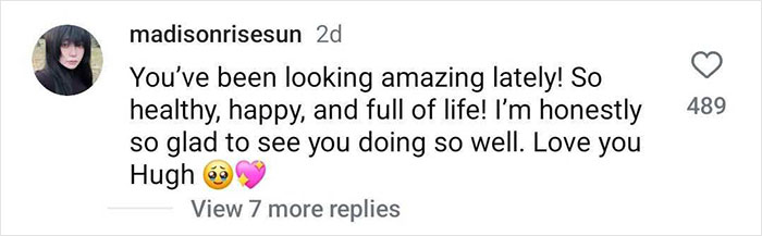 Comment praising Hugh Jackman on social media, noting his healthy and happy appearance. Comment praising Hugh Jackman on social media, noting his healthy and happy appearance.