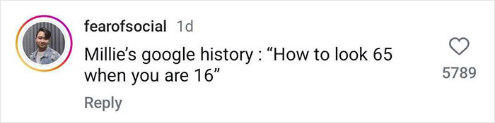 Comment joking about Millie Bobby Brown's appearance, suggesting she looks older than her age.