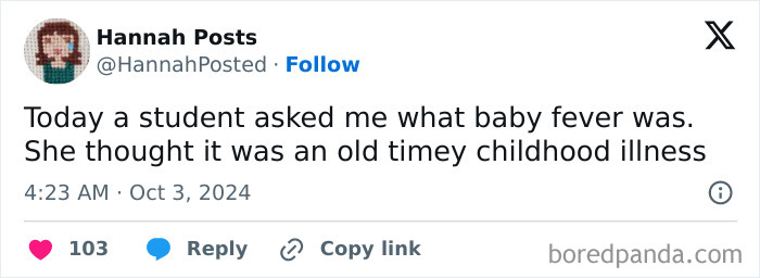 A funny tweet about a student's misunderstanding of baby fever, thinking it's an old-time illness.