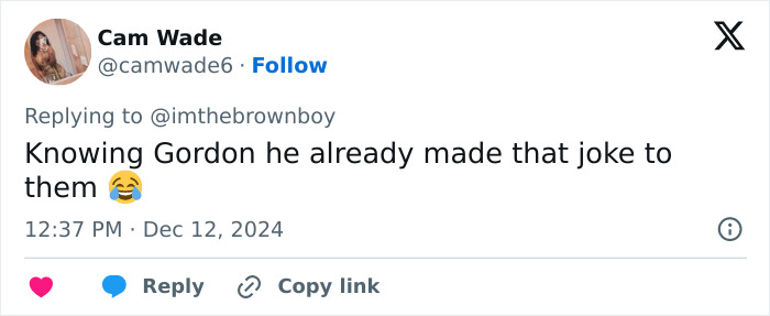 Tweet from Cam Wade referencing Gordon Ramsay's joke with a laughing emoji.