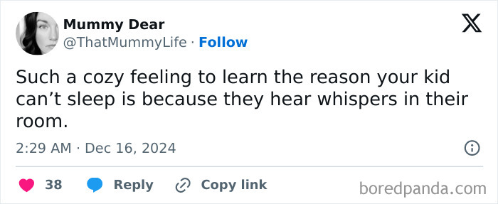 Tweet by a parent joking about why their kid can't sleep, mentioning whispers in their room.