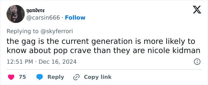 Tweet referencing Nicole Kidman's recognition compared to Pop Crave among the current generation.