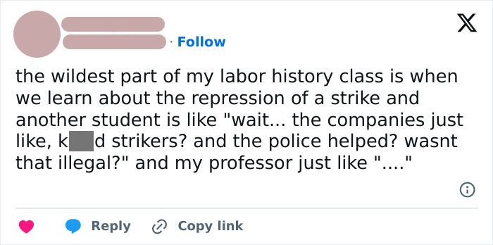 Student reflects on a labor history class discussing strike repression, evoking disbelief about past illegal acts.