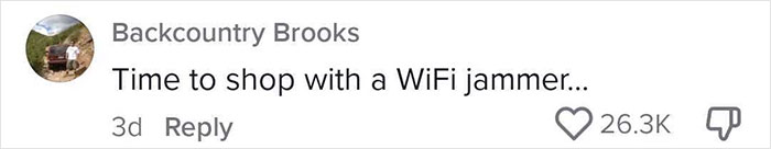 Comment on retail games in real-time by Backcountry Brooks with a WiFi jammer mention, liked 26.3K times. Comment on retail games in real-time by Backcountry Brooks with a WiFi jammer mention, liked 26.3K times.