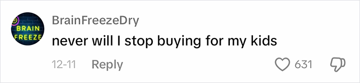 Comment expressing a parent's commitment to buying gifts for their kids.