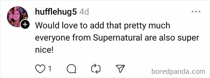Comment praising the niceness of Hollywood celebrities from "Supernatural."
