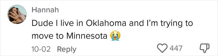 Comment about moving from Oklahoma to Minnesota, expressing emotion.