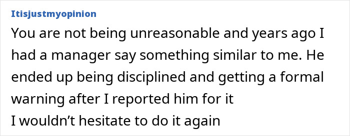 Text comment on discrimination at work reported by user Itisjustmyopinion.