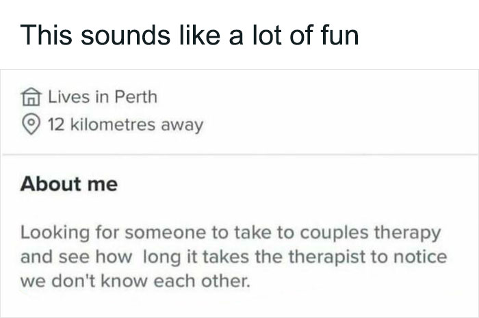Random meme about going to couples therapy with a stranger as a fun social experiment.