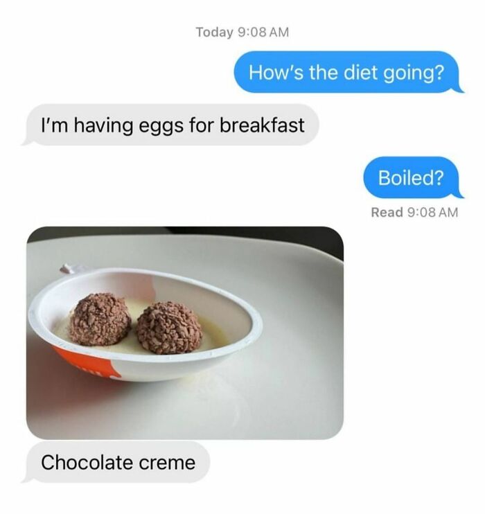 Text conversation meme about dieting with a humorous twist involving chocolate creme instead of eggs.