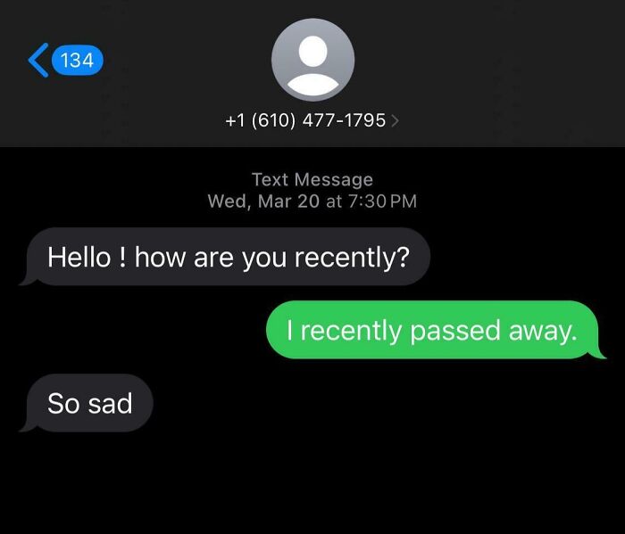 Scam-text responses depicted in a humorous exchange about recent passing, illustrating an unexpected twist in the conversation.