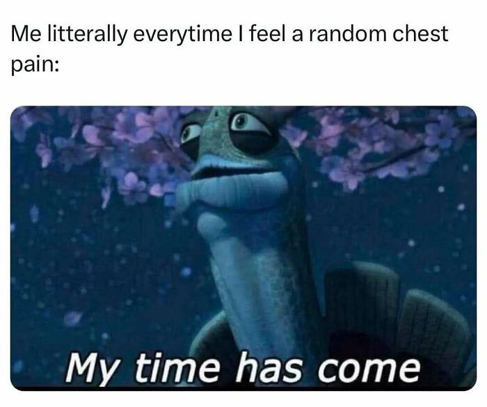 Animated fish looking worried with caption about chest pain, a relatable meme for those needing a laugh today.