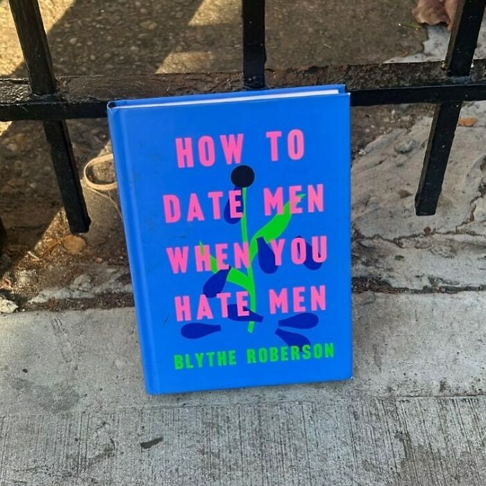 Book titled "How to Date Men When You Hate Men" found on NYC curb, part of Stooping treasures.
