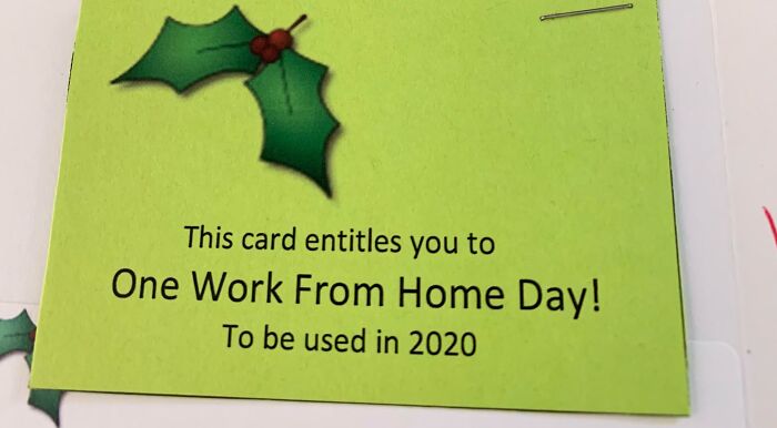 Gift card with holly design offering one work-from-home day in 2020; an example of disappointing presents.