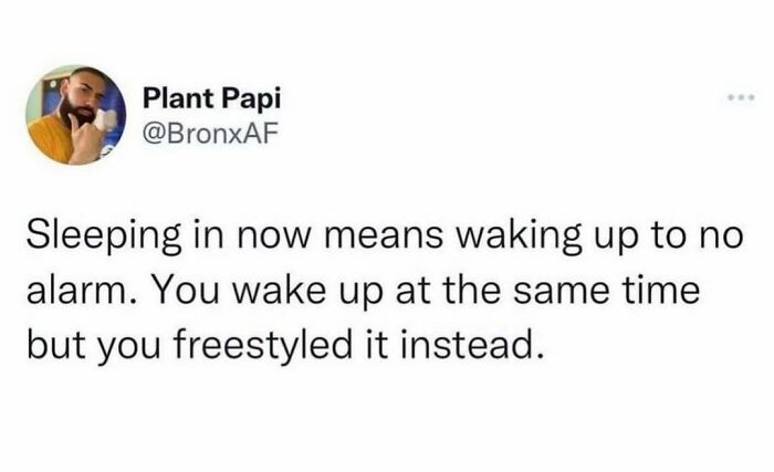 Sarcasm Only post about waking up without an alarm, highlighting relatable modern sleep habits.