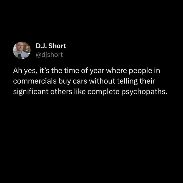 Meme about people in commercials buying cars impulsively; relatable humor for the Avocado Generation.