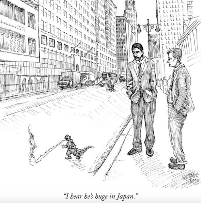 New Yorker cartoon by Paul Noth showing two men watching a tiny monster in a city street. Caption: "I hear he's huge in Japan."