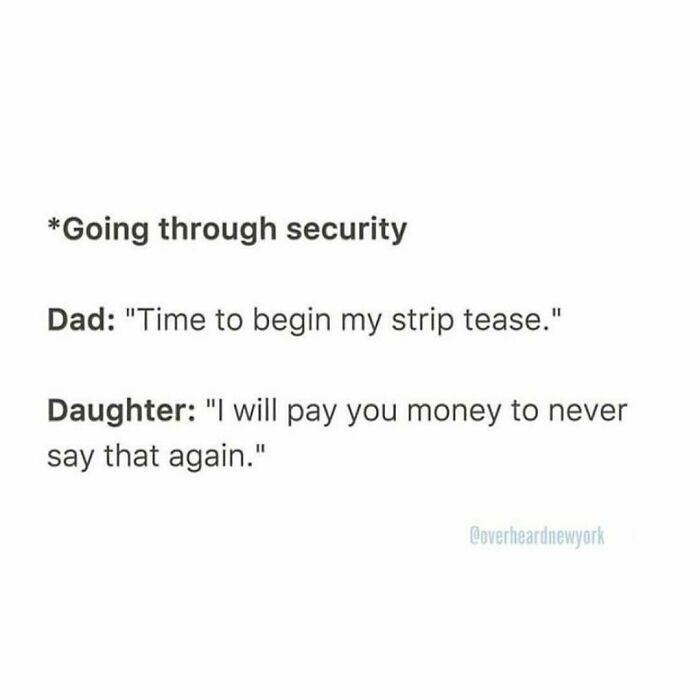 Humorous NYC conversations at security checkpoint featuring a dad’s joke and daughter’s witty reply.