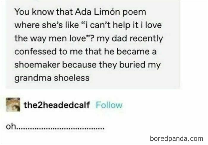 Funny culture meme about a dad becoming a shoemaker due to a shoeless grandmother's burial, with a humorous reaction.