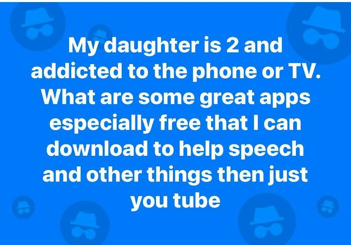 Text on a blue background discussing a child's a*******n to screens and seeking app recommendations for speech development.