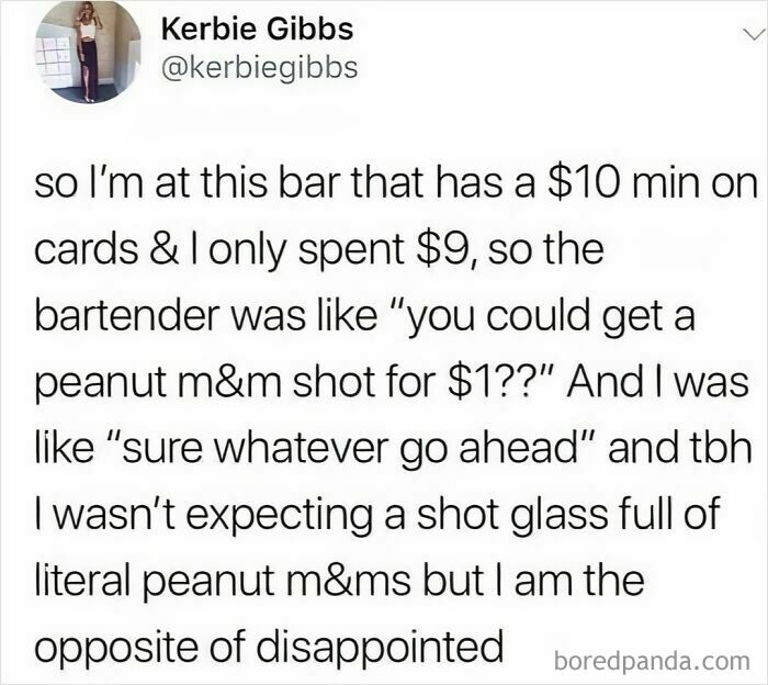 Text post humorously describing an unexpected peanut M&M shot at a bar with a $10 card minimum.