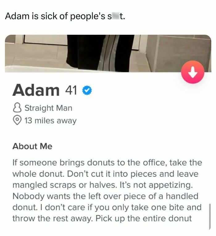 Adam's profile humorously rants about eating whole donuts. Funny memes for men highlight relatable office pet peeves.