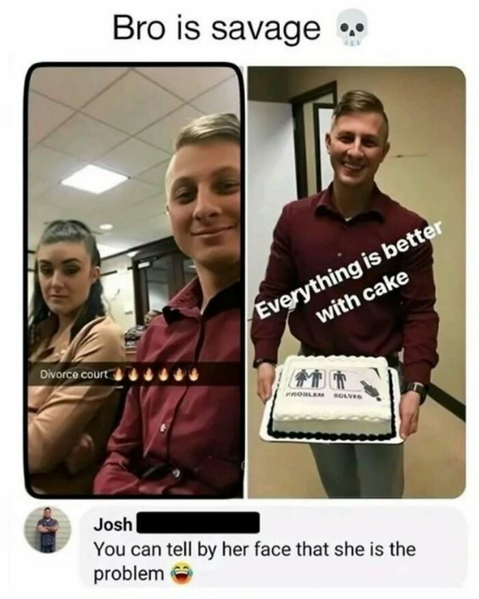 Two men-related memes: one in 'divorce court,' the other holding a cake with 'problem solved' written on it.