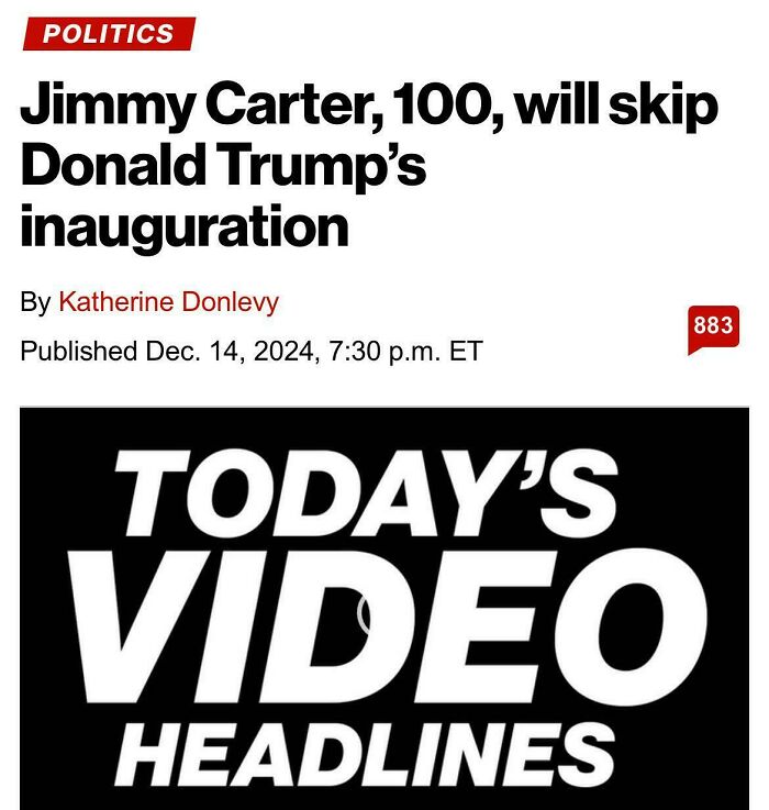 Jimmy Carter, 100, will skip Donald Trump's inauguration, published Dec. 2024. Prediction comes true in video headlines.