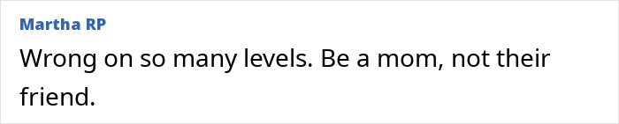 Comment criticizing parenting, "Be a mom, not their friend," related to Tori Spelling incident.