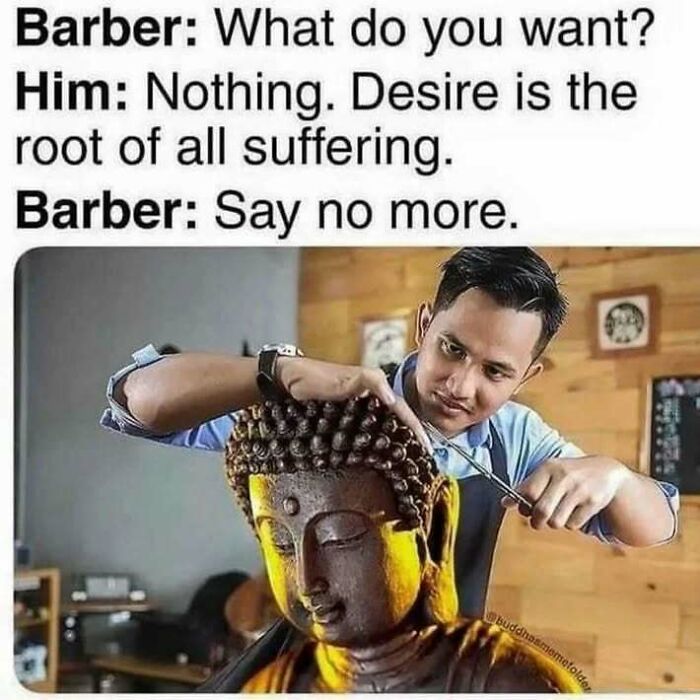 Barber giving a haircut to a Buddha statue, capturing a relatable mental health meme humor.