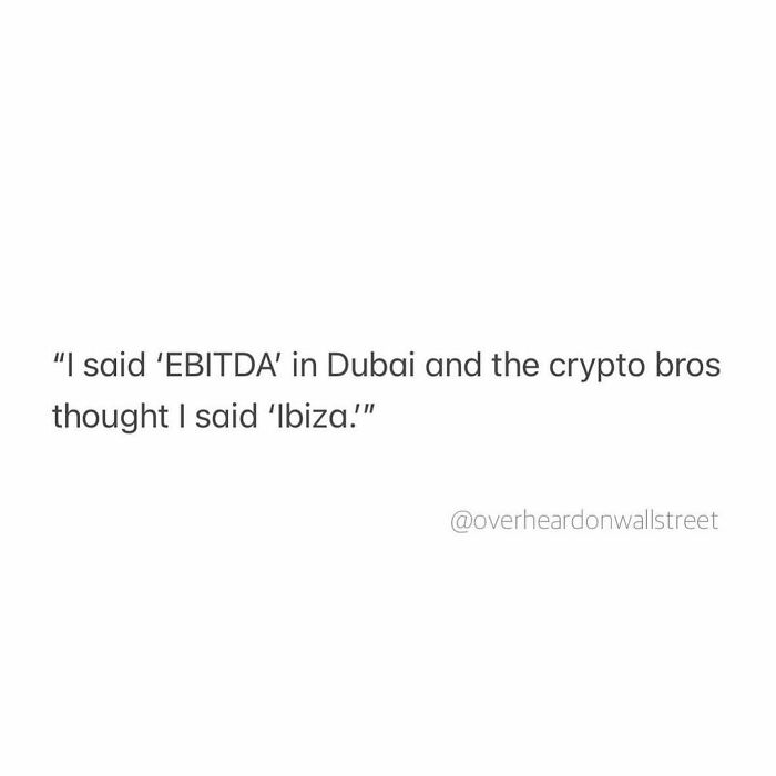 Text meme about EBITDA misunderstanding by crypto enthusiasts, captioned by Overheard On Wall Street.