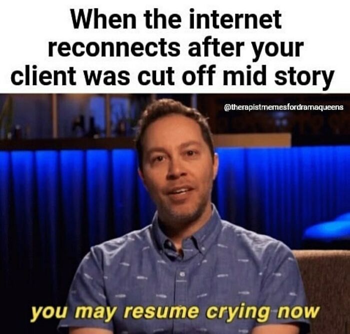 Man in blue shirt humorously explaining a therapy meme about internet reconnecting during a client session.
