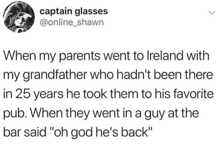 Funny post about a grandfather returning to an Irish pub after 25 years, shared on social media.