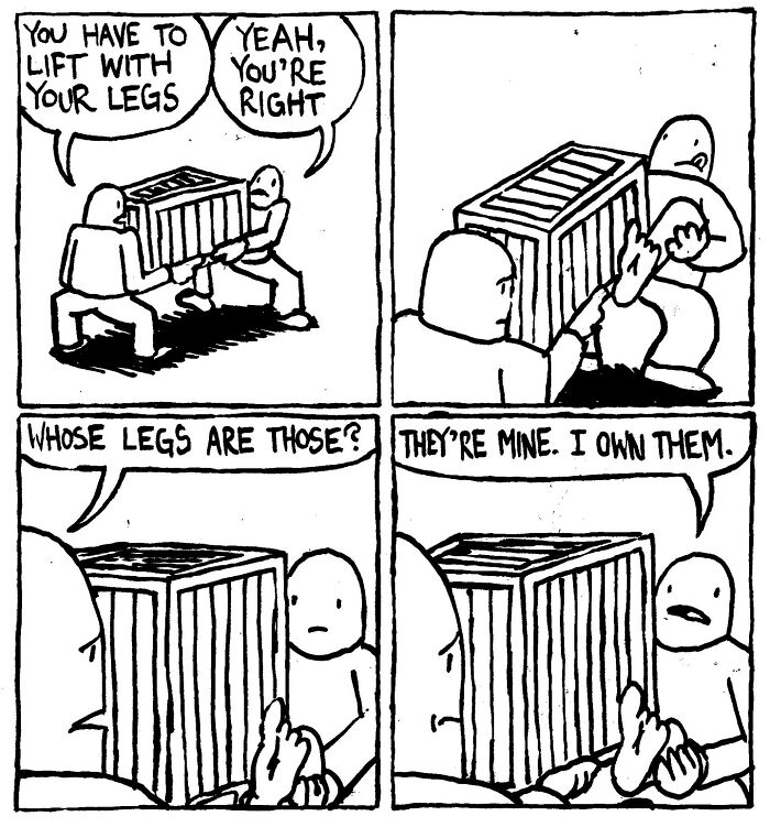 Comic by Alex Hood featuring two characters humorously discussing lifting techniques with crates and ownership of legs.