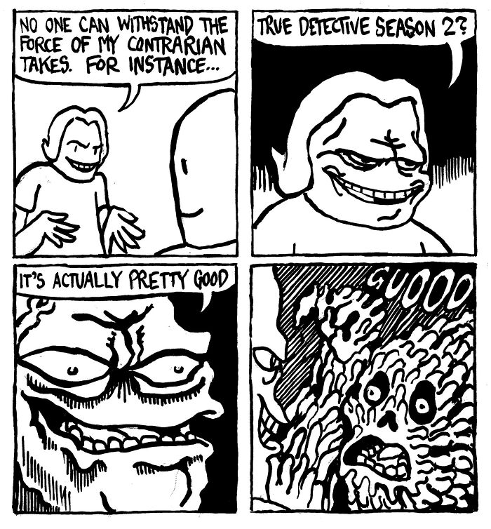 Comic by Alex Hood depicting sharp humor with a character praising 'True Detective' season 2 as surprisingly good.