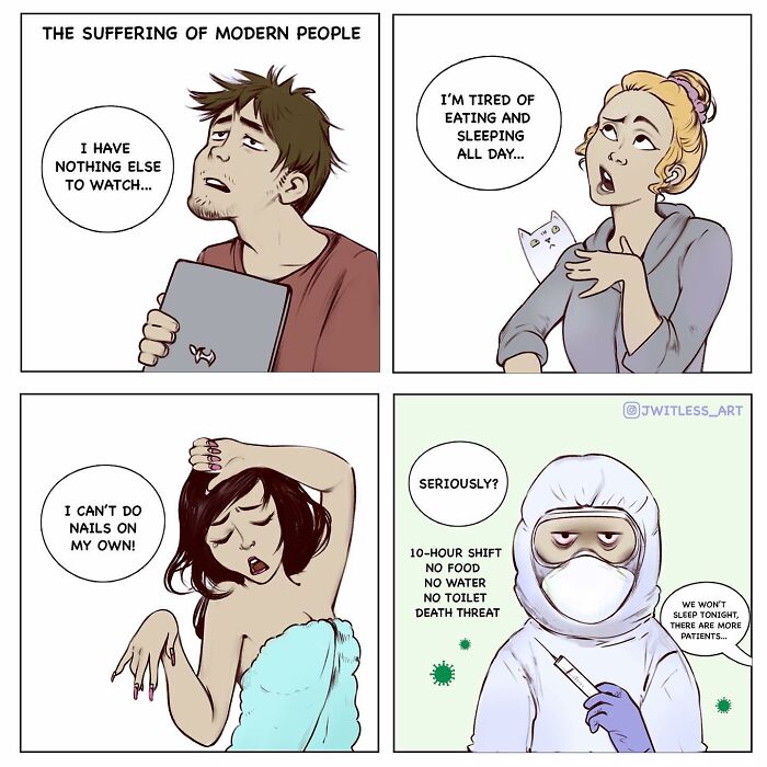 Humorous comic illustrating modern life's realities with relatable struggles and a healthcare worker's serious shift.