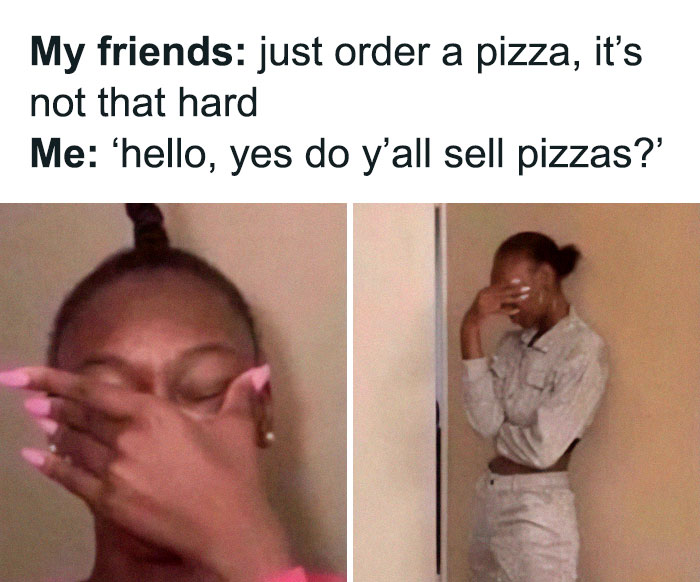 Person facepalming with text about ordering pizza, capturing a funny and relatable meme moment.