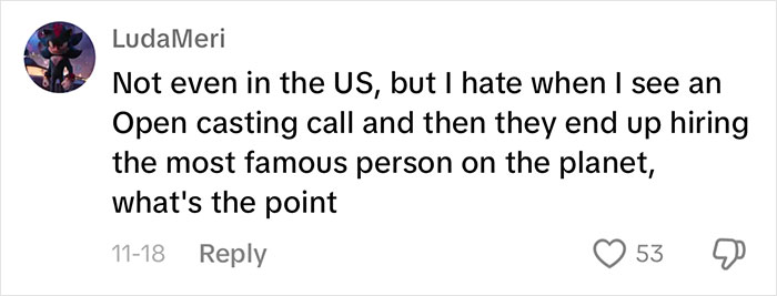 Comment about non-famous actress auditioning reality, highlighting frustration with casting famous people.