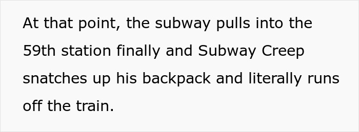 Subway confrontation text highlighting "subway creep" running off train at 59th station after encounter with outspoken woman.