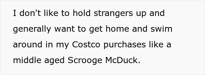 Text expressing the frustration of delaying strangers while loading Costco groceries. Text expressing the frustration of delaying strangers while loading Costco groceries.