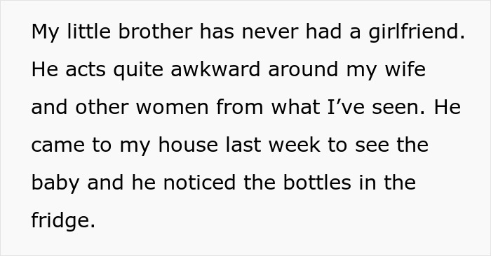 Text discussing a brother's awkward behavior and noticing milk bottles in the fridge. Text discussing a brother's awkward behavior and noticing milk bottles in the fridge.