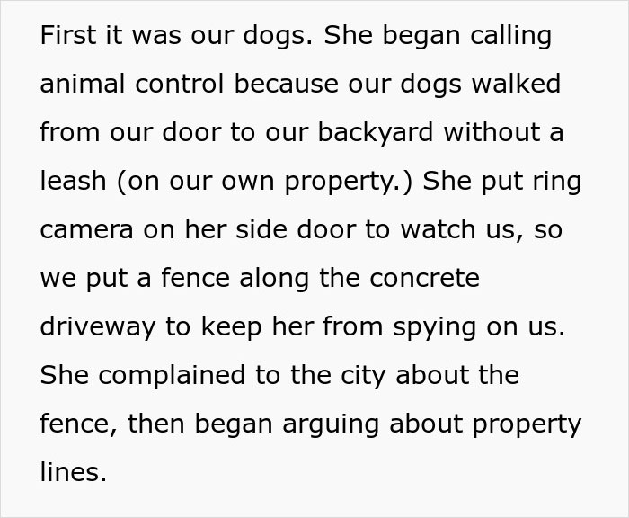 Text about a neighbor feud involving dogs, cameras, and property disputes.