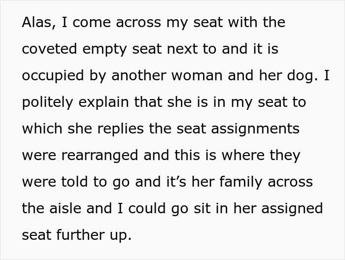 Tall woman finds her seat taken by another woman and her dog, discusses seating arrangements.