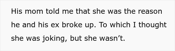 Text about a mother claiming to be the reason for her son's breakup, highlighting relationship resentment.