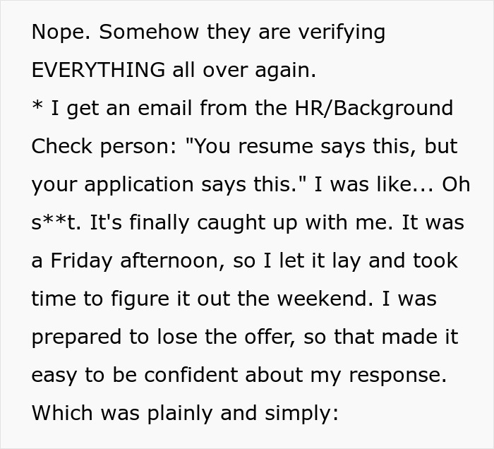 Background check reveals applicant discrepancies in resume and application text.