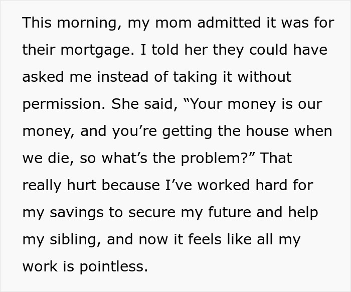 Text about parents believing they have rights to daughter's money, raising issues about financial boundaries. Text about parents believing they have rights to daughter's money, raising issues about financial boundaries.