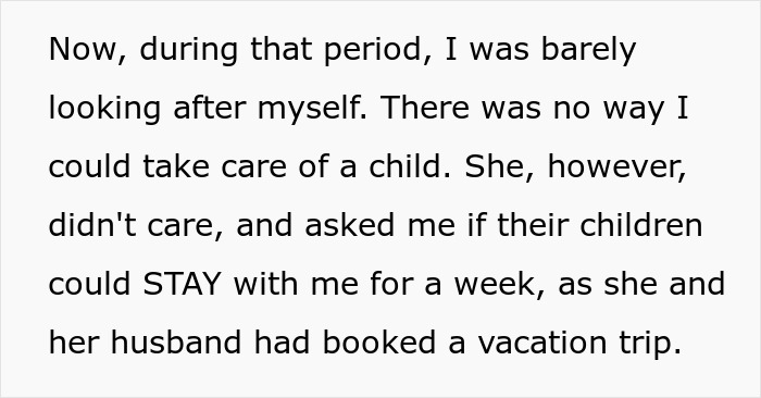 Text describing a situation where a guy refuses to babysit his sister's kids during her vacation.