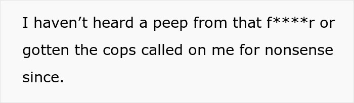 Text describing a silent response from an awful old neighbor after clever revenge act. Text describing a silent response from an awful old neighbor after clever revenge act.