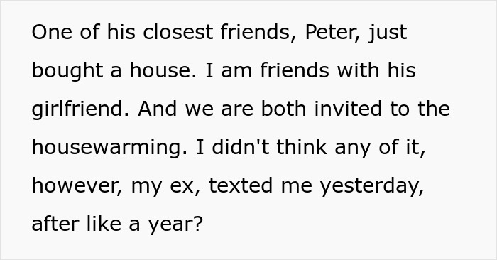 Text message revealing ex's demand to skip housewarming party to avoid awkwardness. Text message revealing ex's demand to skip housewarming party to avoid awkwardness.